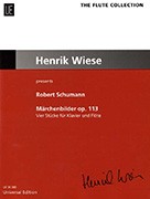 Schumann, R :: Marchenbilder op. 113 [Fairy-Tale Pictures Op. 113]