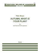 Bruun, P :: Autumn, what is your plan?