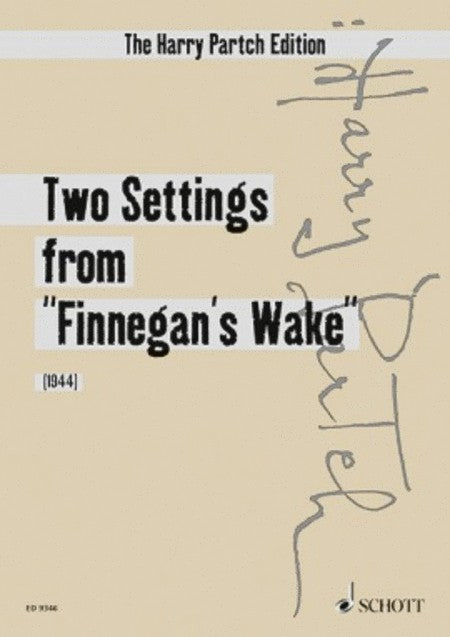 Partch, H :: Two Settings from 'Finnegan's Wake'