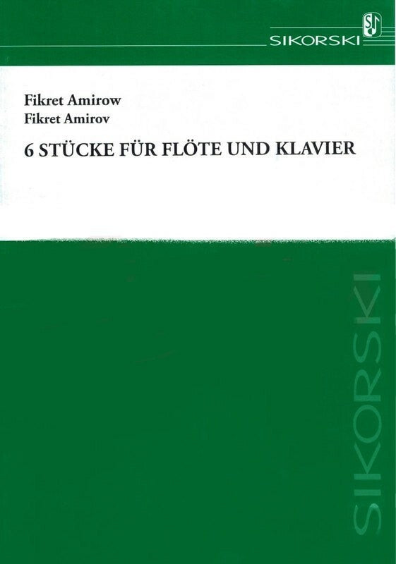 Amirov, F :: Sechs Stucke [Six Pieces]