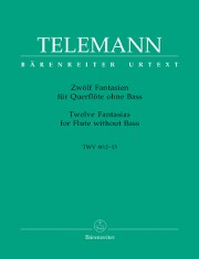 Telemann, GP :: Zwolf Fantasien [Twelve Fantasias]