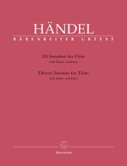 Handel, GF :: Elf Sonaten fur Flote [Eleven Sonatas for Flute]