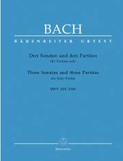 Bach, JS :: Drei Sonaten und drei Partiten [Three Sonatas and Three Partitas] BWV 1001-1006