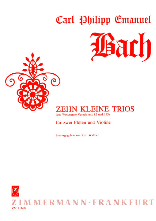 Bach, CPE :: Zehn Kleine Trios [Ten Little Trios]