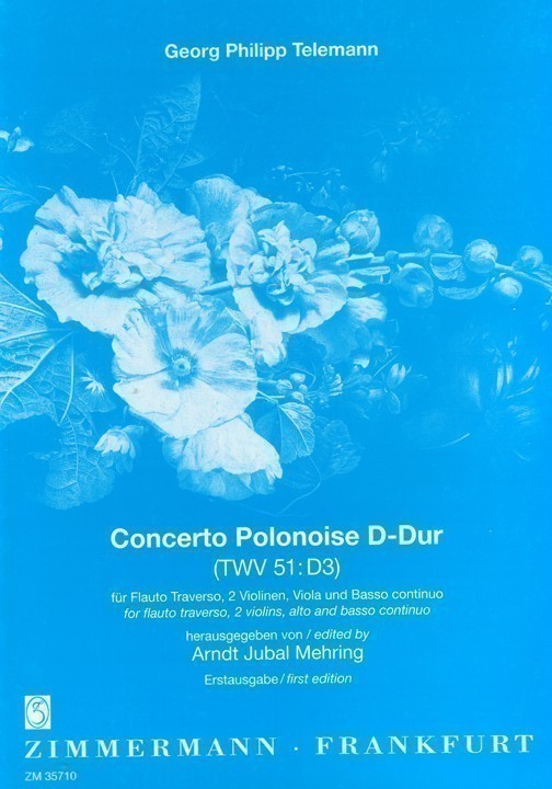 Telemann, GP :: Concerto Polonoise D-Dur (TWV 51:D3) [Concerto Polonoise in D Major (TWV 51:D3)]