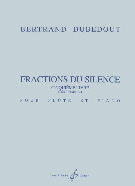 Dubedout, D :: Fractions du Silence **CLEARANCE**