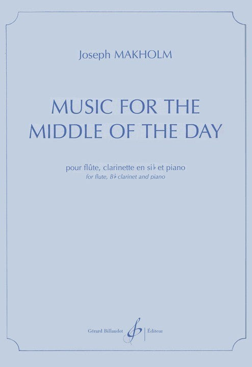 Makholm, J :: Music for the Middle of the Day