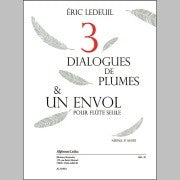 Ledeuil, E :: 3 Dialogues de Plumes & Un Envol