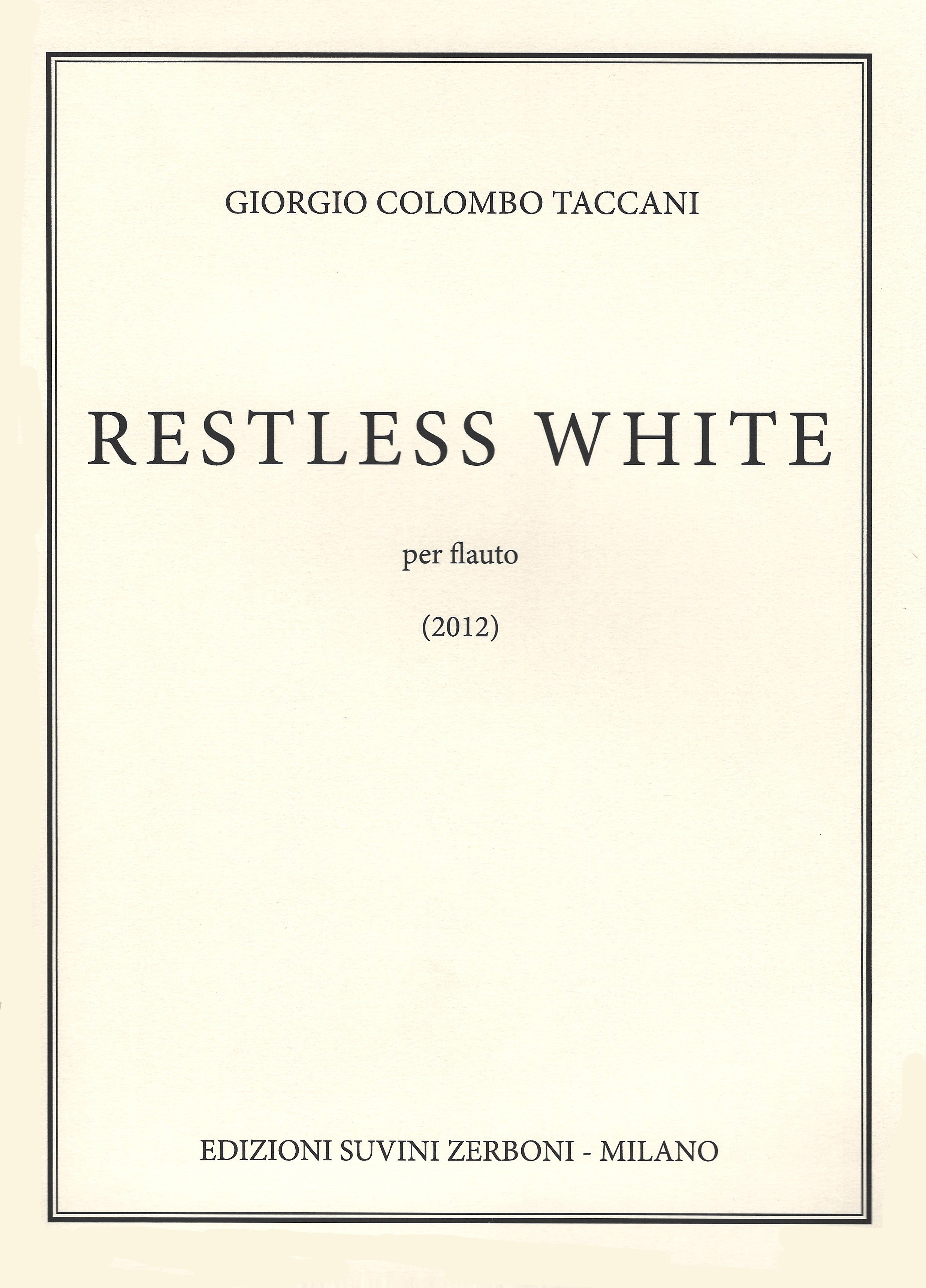 Taccani, GC :: Restless White