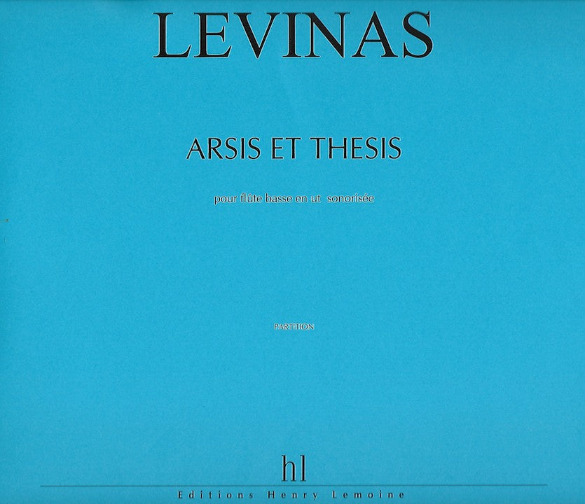 Levinas, M :: Arsis et Thesis