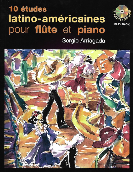 Arriagada, S :: 10 etudes latino-americaines [10 latin-american etudes] Volume 1