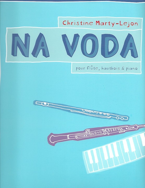 Marty-Lejon, C :: Na Voda (Sur l'eau)
