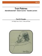 Douglas, PM :: Trois Poemes [Three Poems]