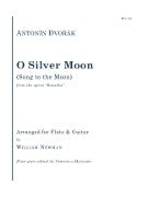 Dvorak, A :: O Silver Moon (Song to the Moon)