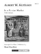 Ketelbey, AW :: In a Persian Market: Intermezzo