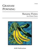 Powning, G :: Banana Flutes
