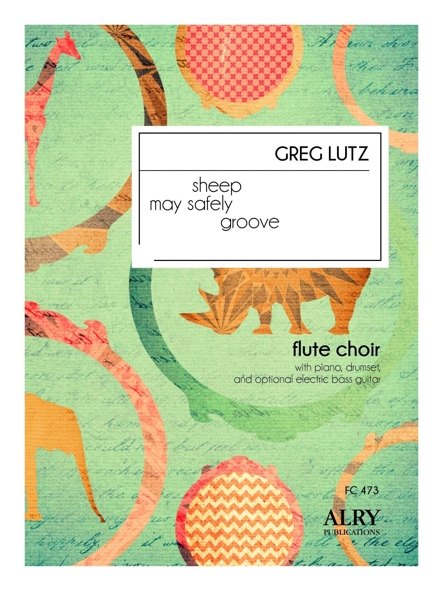 Lutz, G :: Sheep May Safely Groove