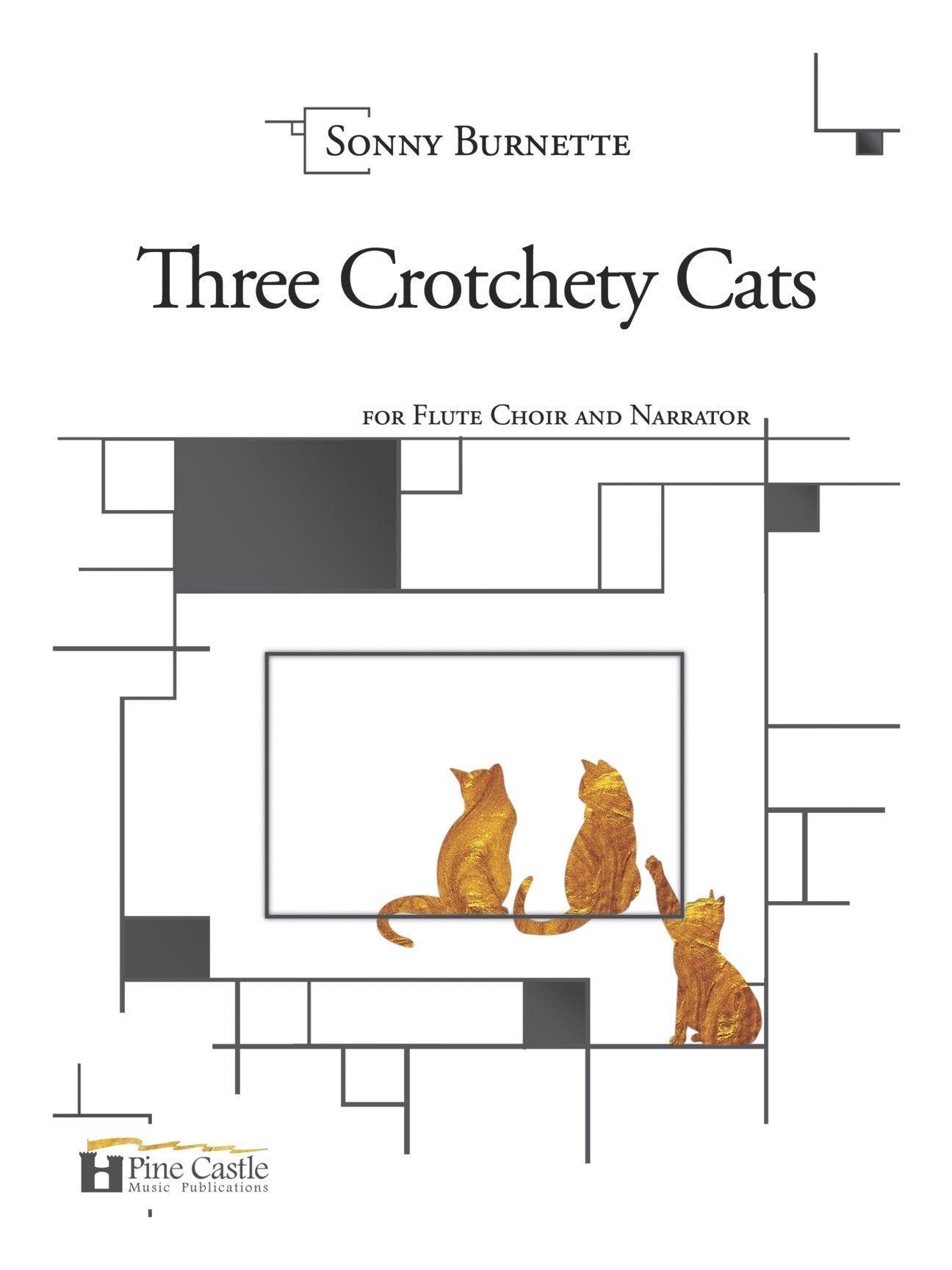 Burnette, S :: Three Crotchety Cats