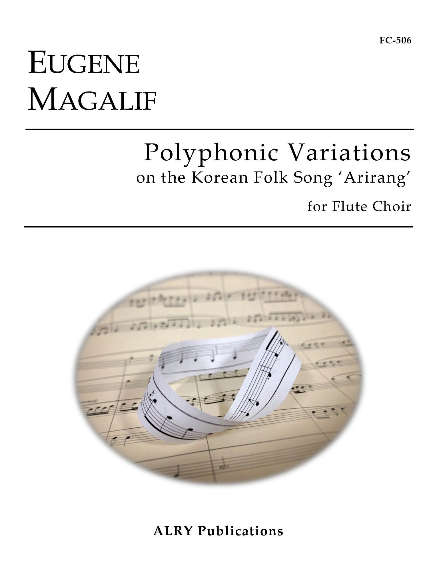 Magalif, E :: Polyphonic Variations on the Korean Folk Song 'Arirang'