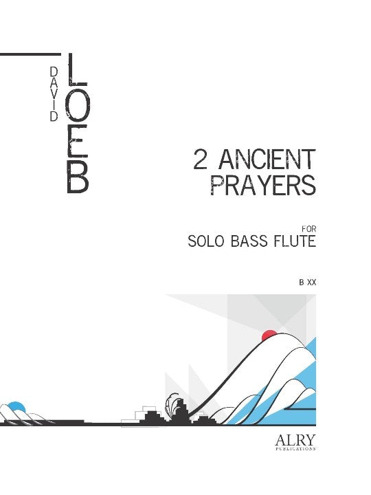 Loeb, D :: 2 Ancient Prayers