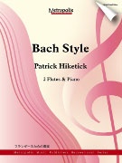 Hiketick, P :: Bach Style