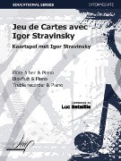 Bataillie, L :: Jeu de Cartes avec Igor Stravinsky [Card Game with Igor Stravinsky]
