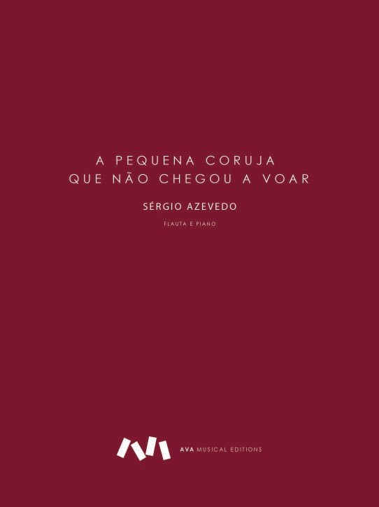 Azevedo, S :: A pequena coruja que nao chegou a voar [The little owl has not flown away]