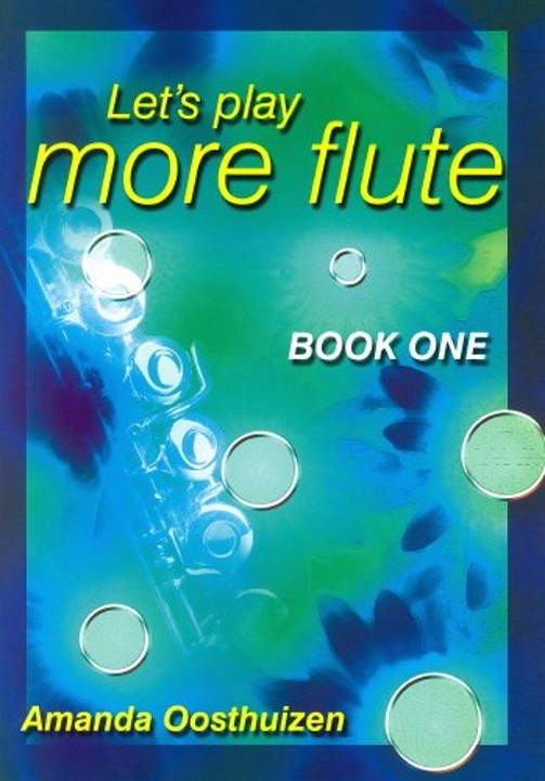 Oosthuizen, A :: Let's Play More Flute: Book One