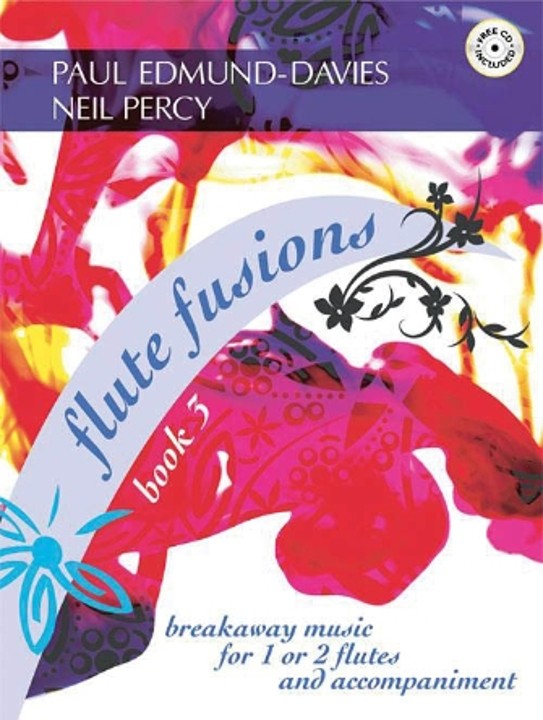 Edmund-Davies, P; Percy, N :: Flute Fusions: Book 3