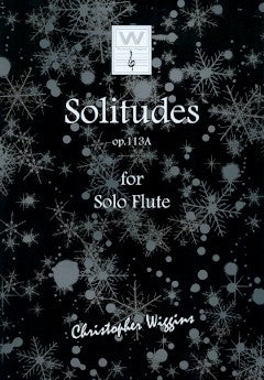Wiggins, C :: Solitudes op. 113A