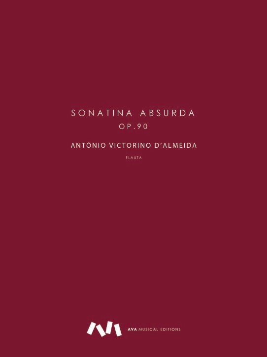 d'Almeida, AV :: Sonatina Absurda, Op. 90