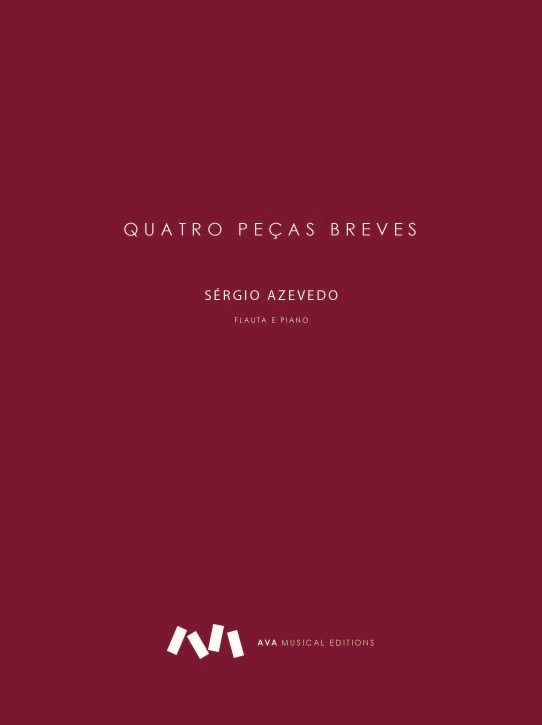 Azevedo, S :: Quatro Pecas Breves [4 Brief Pieces]