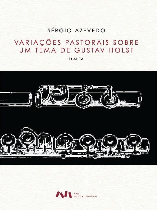 Azevedo, S :: Variacoes Pastorais Sobre um Tema de Gustav Holst [Pastoral Variations on a Theme by Gustav Holst]
