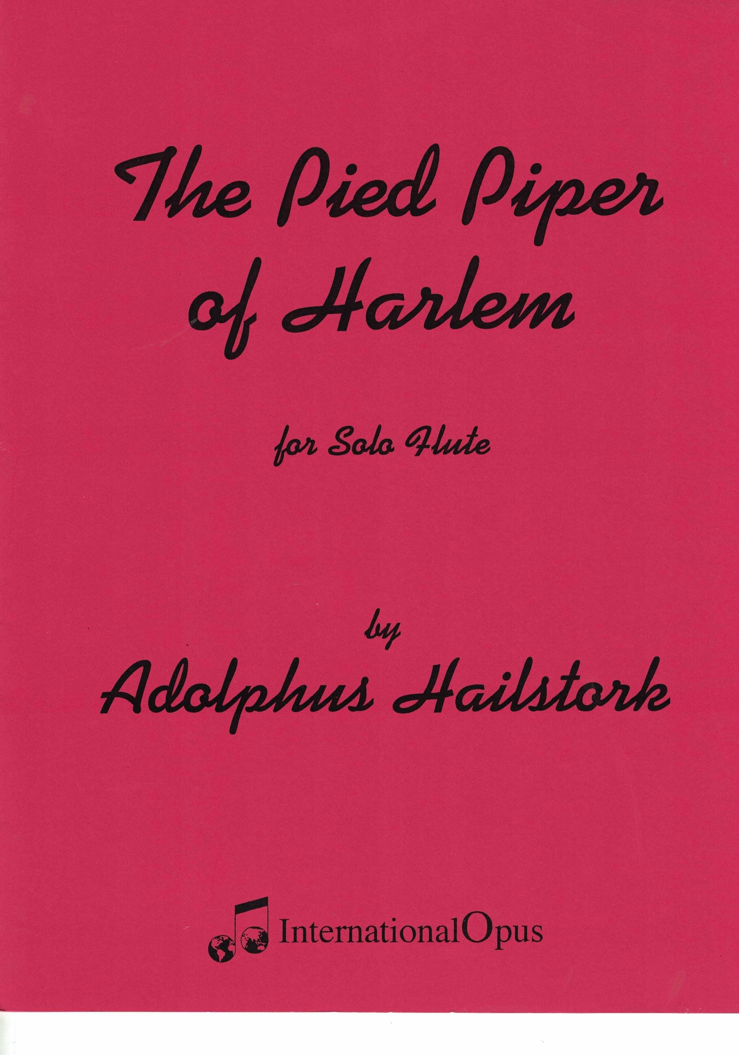 Hailstork, A :: The Pied Piper of Harlem