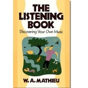 The Listening Book: Discovering Your Own Music