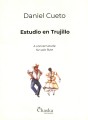 Cueto, D :: Estudio en Trujillo