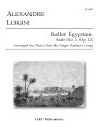 Luigini, A :: Ballet Egyptien, Suite No. 1, op. 12