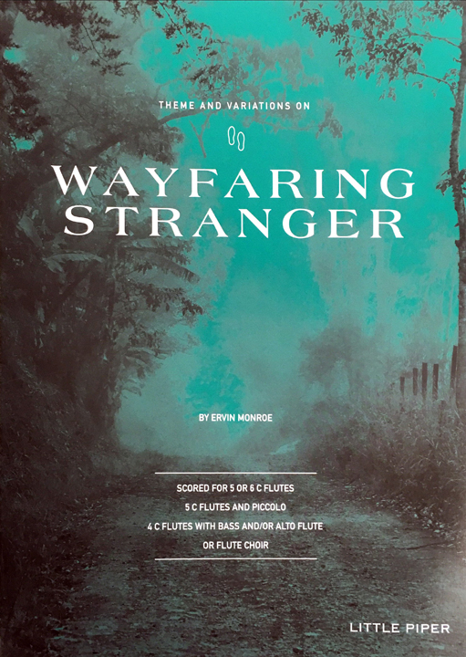 Monroe, E :: Theme and Variations on Wayfaring Stranger