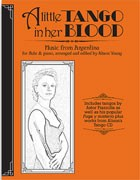 Various :: A Little Tango in Her Blood: Music from Argentina