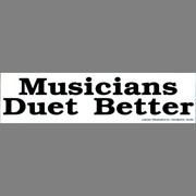 Window Decal - Musicians Duet Better