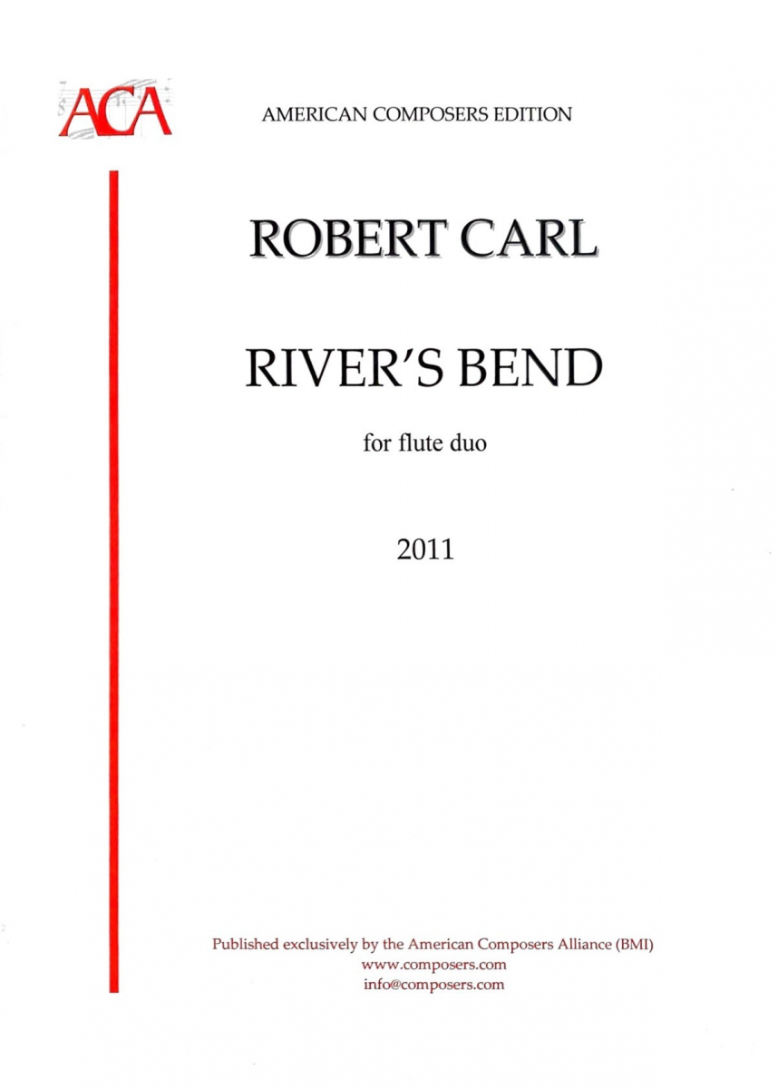 Carl, R :: River's Bend