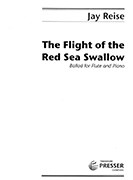 Reise, J :: The Flight of the Red Sea Swallow