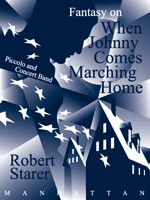 Starer, R :: Fantasy on When Johnny Comes Marching Home