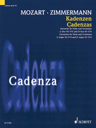 Zimmerman,  BA :: Kadenzen [Cadenzas]: Concertos for Flute and Orchestra, G Major KV 313 and D Major KV 314