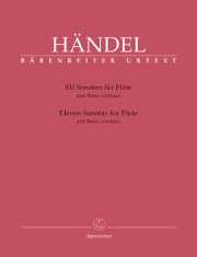 Handel, GF :: Elf Sonaten fur Flote [Eleven Sonatas for Flute]