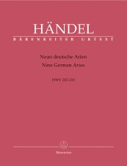 Handel, GF :: Neun deutsche Arien [Nine German Arias] HWV 202-210