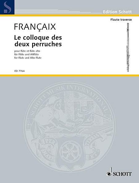 Francaix, J :: Le Colloque des deux Perruches [The Conversation of Two Parakeets]
