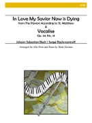 Bach, JS; Rachmaninoff, S :: In Love My Savior Now is Dying & Vocalise