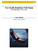 Magalif, E :: Two South American Folk Songs