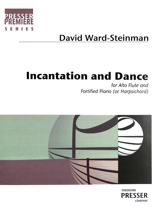 Ward-Steinman, D :: Incantation and Dance